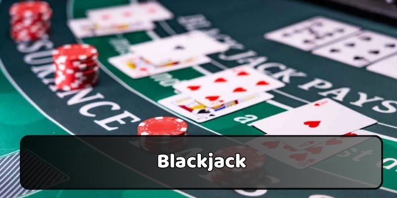 Blackjack - Tựa game không thể thiếu tại KUBET app