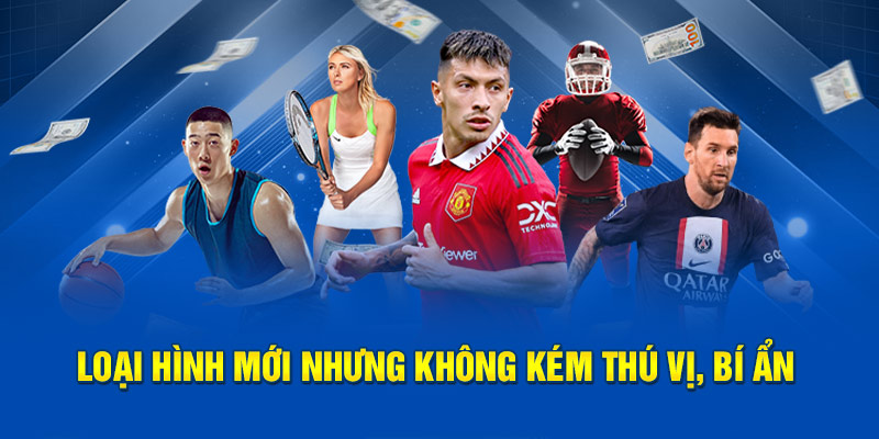 Loại hình mới nhưng không kém thú vị, bí ẩn